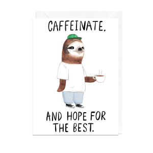 Birthday Card | Caffeinate