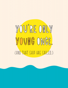 Birthday Card | Only Young Once