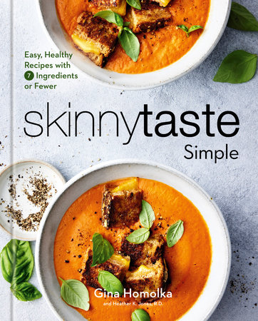 Skinnytaste Simple | Gina Homolka