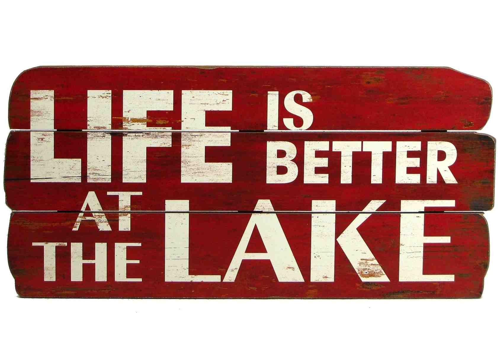 Wall Sign | Life is Better at the Lake
